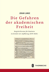 Gefahren akademischer Freiheit - Johan Lange