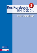 Das Kursbuch Religion 3 - Ausgabe 2015 - Heidrun Dierk, Petra Freudenberger-L&ouml;tz, J&uuml;rgen Heuschele, Ulrich K&auml;mmerer, Michael Landgraf, Stefan Mei&szlig;ner, Hartmut Rupp, Andreas Wittmann
