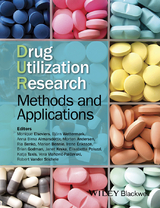 Drug Utilization Research - Monique Elseviers, Bj&ouml;rn Wettermark, Anna Birna Almarsd&oacute;ttir, Morten Andersen, Ria Benko, Marion Bennie, Irene Eriksson, Brian Godman, Janet Krska, Elisabetta Poluzzi, Katja Taxis, Vera Vlahovic-Palcevski, Robert Vander Stichele