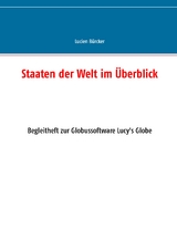 Staaten der Welt im &Uuml;berblick - Lucien B&uuml;rcker