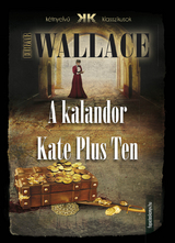 kalandor - Kate Plus Ten -  Edgar Wallace