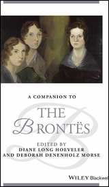 A Companion to the Bront&euml;s - Diane Long Hoeveler, Deborah Denenholz Morse