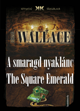 smaragd nyaklanc - The Square Emerald -  Edgar Wallace