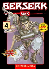 Berserk Max, Band 4 - Kentaro Miura