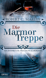 Die Marmortreppe - Robert C. Marley