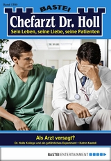 Chefarzt Dr. Holl 1780 - Katrin Kastell