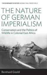 The Nature of German Imperialism - Bernhard Gissibl