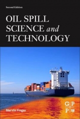 Oil Spill Science and Technology - Fingas, Merv