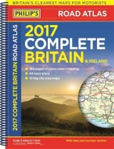 Philip's Complete Road Atlas Britain and Ireland 2017 - Philip's Maps