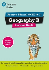 Pearson REVISE Edexcel GCSE Geography B Revision Guide incl. online revision - for 2026, 2027 exams - Bircher, Rob