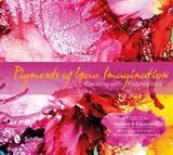 Pigments of Your Imagination - Taylor, Cathy