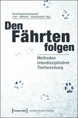 Den F&auml;hrten folgen