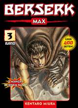 Berserk Max, Band 3 - Kentaro Miura