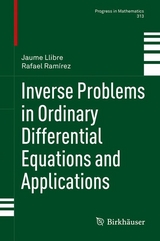 Inverse Problems in Ordinary Differential Equations and Applications - Jaume Llibre, Rafael Ram&iacute;rez