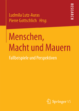 Menschen, Macht und Mauern - 