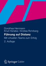 F&uuml;hrung auf Distanz - Dorothea Herrmann, Knut H&uuml;neke, Andrea Rohrberg