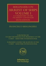 Berlingieri on Arrest of Ships Volume I - Berlingieri, Francesco