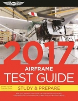 Airframe Test Guide 2017 - Asa Test Prep Board