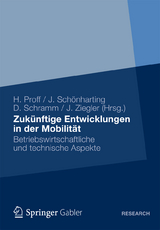 Zuk&uuml;nftige Entwicklungen in der Mobilit&auml;t - 