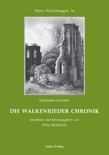 Die Walkenrieder Chronik - Johannes Letzner