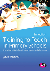 Training to Teach in Primary Schools - Jane A Medwell