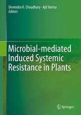 Microbial-mediated Induced Systemic Resistance in Plants - 