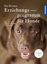 Das Kosmos Erziehungsprogramm f&uuml;r Hunde - Nicole Hoefs, Petra F&uuml;hrmann, Iris Franzke