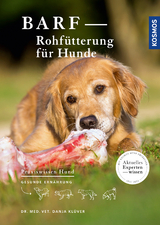 BARF - Rohf&uuml;tterung f&uuml;r Hunde - Danja Kl&uuml;ver