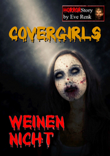 Covergirls weinen nicht - Eve Renk