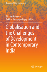 Globalisation and the Challenges of Development in Contemporary India - 