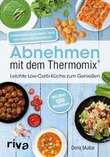 Abnehmen mit dem Thermomix&reg; - Doris Muliar