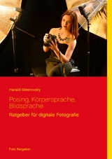 Posing, K&ouml;rpersprache, Bildsprache - Harald Mizerovsky