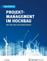 Projektmanagement im Hochbau - Hans Sommer