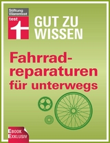 Fahrradreparaturen f&uuml;r unterwegs - Ulf Hoffmann
