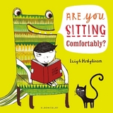 Are You Sitting Comfortably? - Leigh Hodgkinson