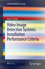 Video Image Detection Systems Installation Performance Criteria - Daniel T. Gottuk
