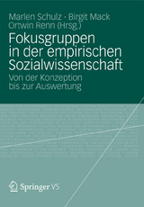 Fokusgruppen in der empirischen Sozialwissenschaft - 