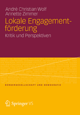 Lokale Engagementf&ouml;rderung - Andr&eacute; Christian Wolf, Annette Zimmer