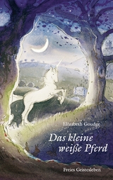 Das kleine wei&szlig;e Pferd - Elizabeth Goudge