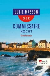 Der Commissaire kocht - Julie Masson