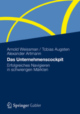 Das Unternehmenscockpit - Arnold Weissman, Tobias Augsten, Alexander Artmann