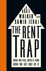 The Rent Trap - Rosie Walker, Samir Jeraj