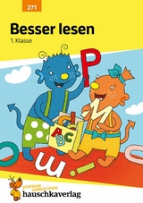 Deutsch 1. Klasse &Uuml;bungsheft - Besser lesen - Andrea Guckel