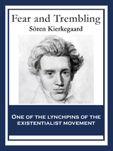 Fear and Trembling - Sören Kierkegaard