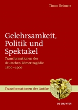 Gelehrsamkeit, Politik und Spektakel -  Timm Reimers