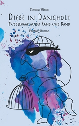 Diebe in Dangholt - Thomas Wiens