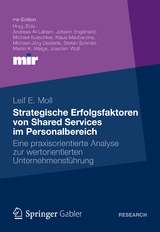 Strategische Erfolgsfaktoren von Shared Services im Personalbereich - Leif Moll