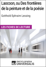 Laocoon, ou Des fronti&egrave;res de la peinture et de la po&eacute;sie de Lessing -  Encyclopaedia Universalis