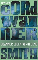 Scanner leben vergebens - Cordwainer Smith