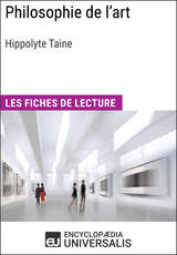 Philosophie de l'art d'Hippolyte Taine -  Encyclopaedia Universalis